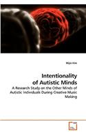 Intentionality of Autistic Minds