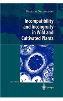 Incompatibility and Incongruity in Wild and Cultivated Plants