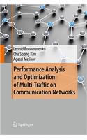 Performance Analysis and Optimization of Multi-Traffic on Communication Networks