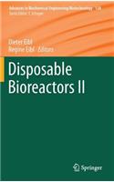 Disposable Bioreactors II