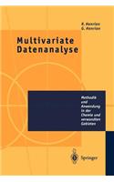 Multivariate Datenanalyse: Methodik Und Anwendung in Der Chemie Und Verwandten Gebieten