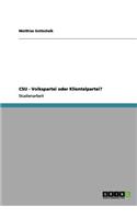 CSU - Volkspartei oder Klientelpartei?: (German)