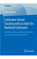 Collimator-Based Tracking with an Add-On Multileaf Collimator: Modification of a Commercial Collimator System for Realtime Applications