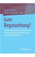 Gute Begutachtung?