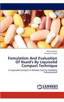 Fomulation and Evaluation of Nsaid's by Liquisolid Compact Technique