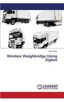 Wireless Weighbridge Using Zigbee