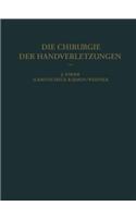 Die Chirurgie Der Handverletzungen