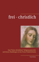 frei - christlich