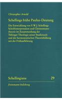 Schellings Fruhe Paulus-Deutung