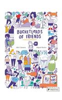 Bucketloads of Friends