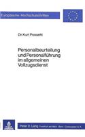 Personalbeurteilung und Personalfuehrung im allgemeinen Vollzugsdienst