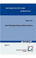 Vom Zeitungsverlag Zur News Industry