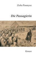 Die Passagierin: Roman(German)