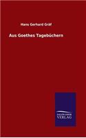 Aus Goethes Tagebüchern