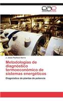 Metodologías de diagnóstico termoeconómico de sistemas energéticos