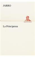 La Principessa