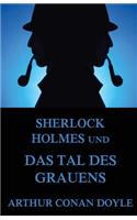 Sherlock Holmes und das Tal des Grauens