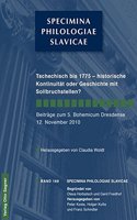 Tschechisch Bis 1775 - Historische Kontinuitaet Oder Geschichte Mit Sollbruchstellen?