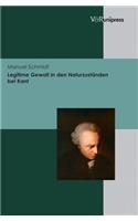 Legitime Gewalt in den Naturzustanden bei Kant