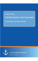 Can R2P practice what it promises? A Case Study on the Syrian Civil War