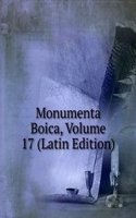 Monumenta Boica, Volume 17 (Latin Edition)