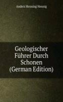 Geologischer Fuhrer Durch Schonen (German Edition)
