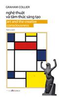 Art and the Creative Consciousness