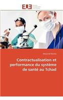 Contractualisation et performance du système de santé au tchad: (Omn.Univ.Europ.)