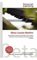 Mary Louise Boehm: (English)