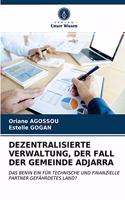 Dezentralisierte Verwaltung, Der Fall Der Gemeinde Adjarra