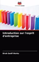 Introduction sur l'esprit d'entreprise