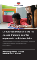 L'éducation inclusive dans les classes d'anglais pour les apprenants de l'élémentaire