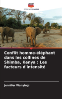 Conflit homme-éléphant dans les collines de Shimba, Kenya: Les facteurs d'intensité