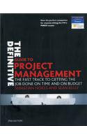 The Definitive Guide To Project Management: The Fast Track To Getting The Job Done On Time And On Budget