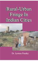 Rural-Urban Fringe in Indian Cities