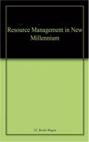 Resource Management in New Millennium