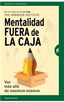 Mentalidad Fuera de la Caja