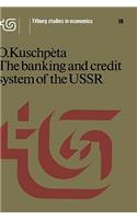 The Banking and Credit System of the USSR