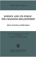 Science and Its Public: The Changing Relationship