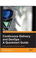 Continuous Delivery and DevOps: A Quickstart Guide