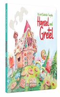 Hansel and Gretel: (My First Fairytales)
