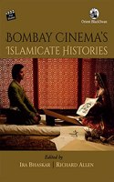 Bombay Cinema's Islamicate Histories