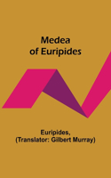 Medea of Euripides