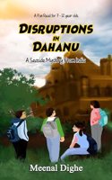 Disruptions In Dahanu : A Seaside Mystery from India