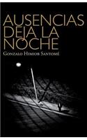Ausencias deja la noche