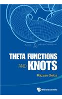 Theta Functions and Knots