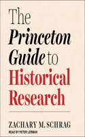 Princeton Guide to Historical Research