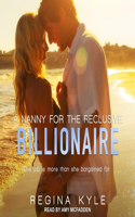 Nanny for the Reclusive Billionaire