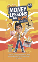 Money Lessons for Boys 8-12 Year Olds