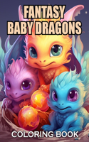 Fantasy Baby Dragons Coloring Book